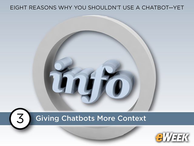 Giving Chatbots More Context